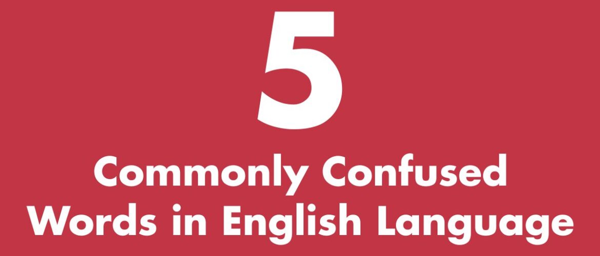 5 Commonly Confused Words in English Language